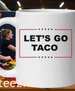 Let's Go Taco Mug - Trump Chickens Taco
