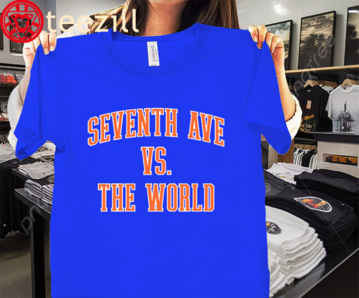 Seventh Ave vs the World Shirt New York Basketball