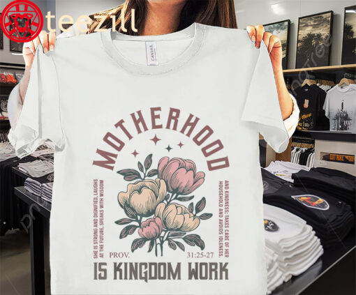Vintage Motherhood is Kingdom Work Mama Mothers Day Shirt