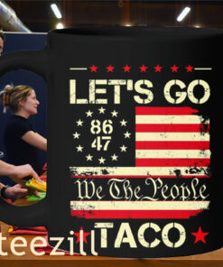 Anti Trump 86 - 47 Us Flag Let's Go Taco Mug