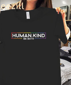Clothing Human Kind Be Both LGBTQ Shirt