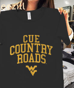 Cue Country Roads T-Shirt West Virginia Football