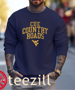 Cue Country Roads T-Shirts West Virginia Football