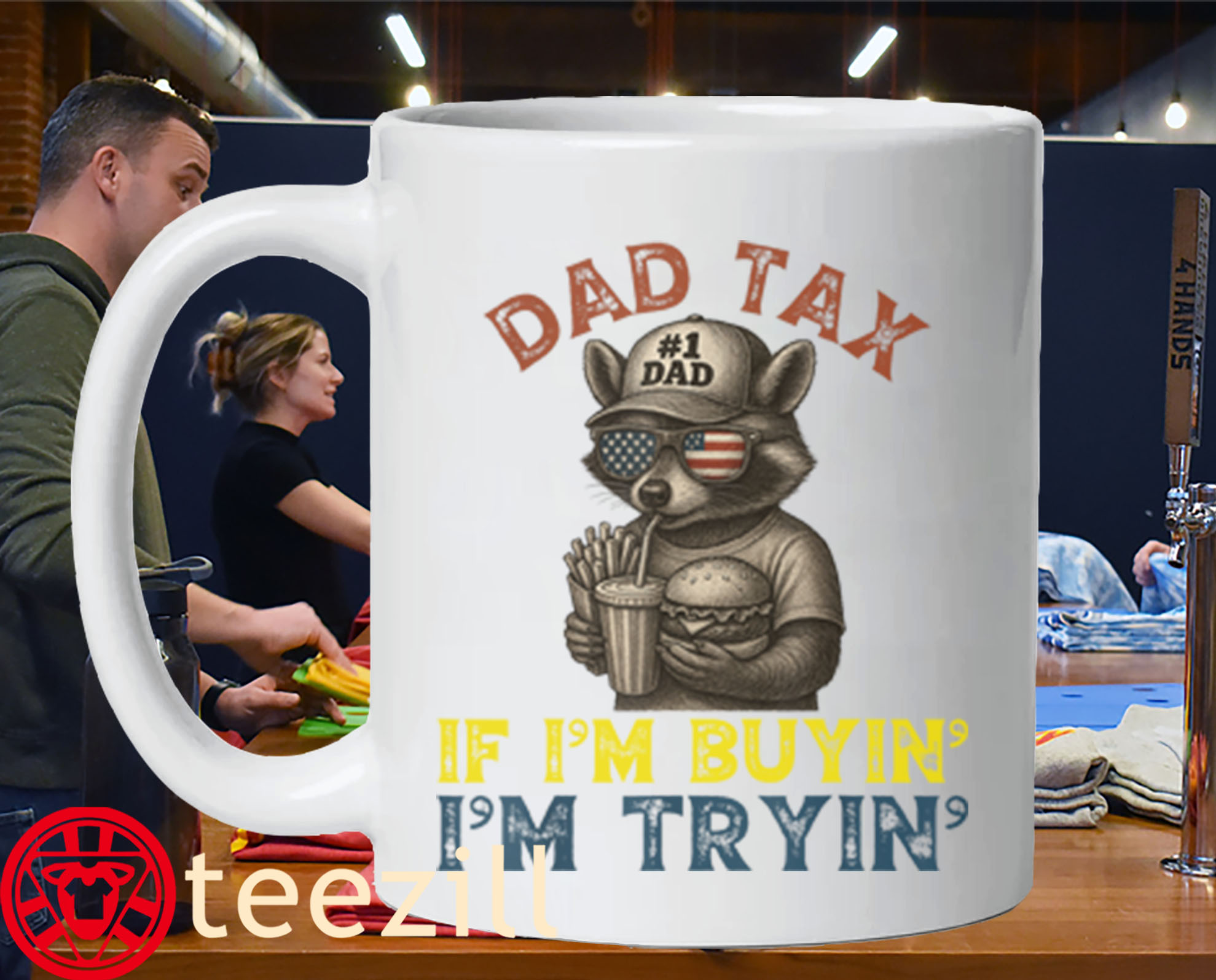 Dad Tax If i'm Buying I'm Trying Funny Dad 4th Of July Mug