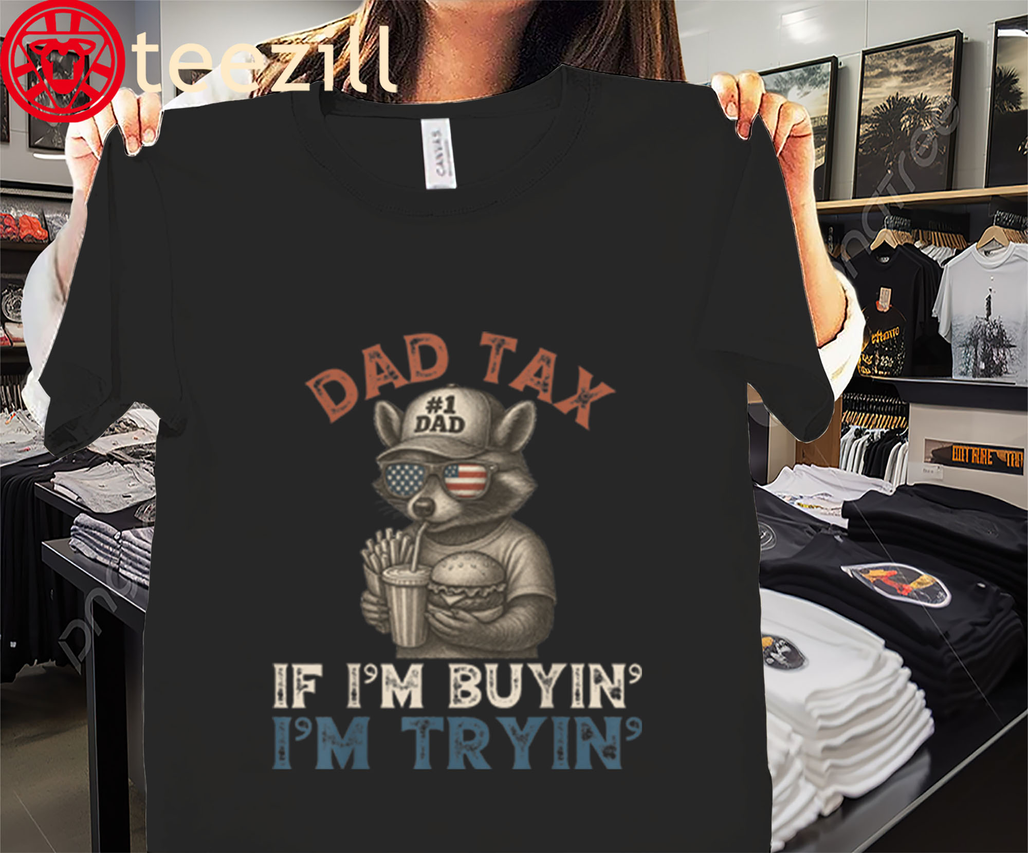 Dad Tax Shirt If I’m Buying I’m Trying 4th of July Edition