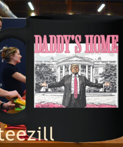Daddy's Home Shirt - Trump Republican 2025 - Trump Daddys Home White House Tee mug