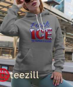 Fuck ICE - No Human Is Illegal Shirts - Abolish ICE