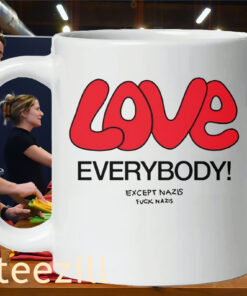 Love Everybody Except Nazis Fuck Nazis Premium Mug
