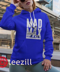 Mad Max Tee Max Muncy Los Angeles Baseball Shirt Hoodies