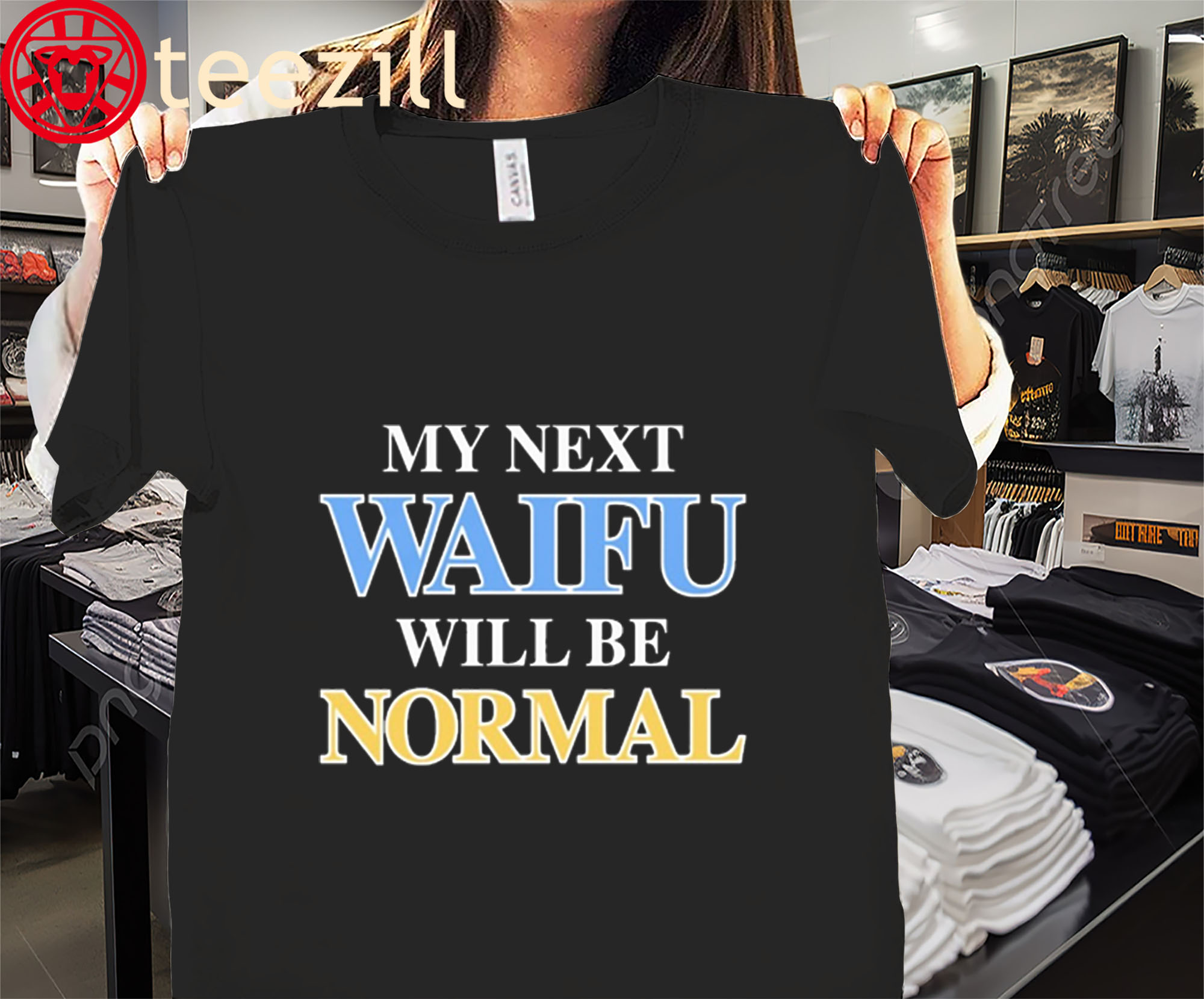 My Next Waifu Will Be Normal TShirt Funny Anime Otaku