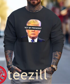 NOT My President Shirt Anti Left Memes Trump sweater