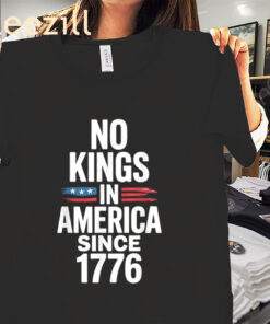 No Kings In America Since 1776 Flag Shirt