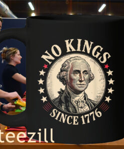 No Kings Since1776 In America Mug