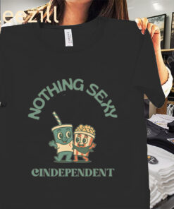 Nothing Sexy Cindependent Film Festival Shirt