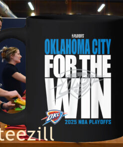 OKC Oklahoma City Thunder For the Win 2025 Playoffs Mug