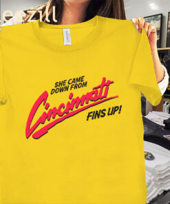Premium Cincinnati She Came Down From Cincinnati Fins Up Shirt