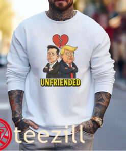 The Elon Musk Unfriended Donald Trump Shirt Unisex