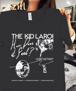 The Kid Laroi How Does It Feel TKL Shirt