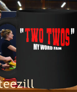 Two Twos Podcast My Word Fam Mug
