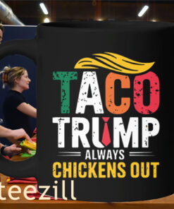 Vintage Taco – Trump Always Chickens Out Mug