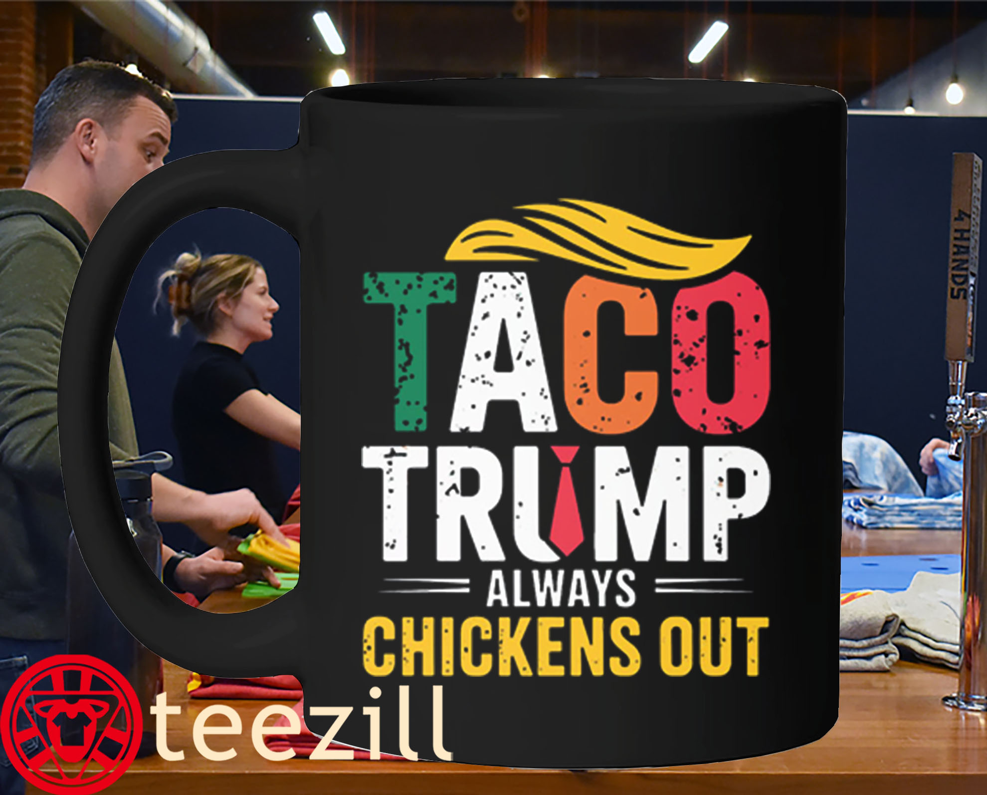 Vintage Taco – Trump Always Chickens Out Mug