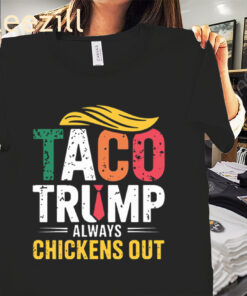Vintage Taco – Trump Always Chickens Out Shirt
