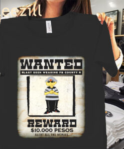 Wanted Reward Last Seen Wearing Shirt
