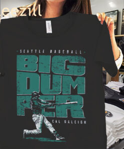 Big Dumper Cal Raleigh Seattle Mariners Shirt Seattle Baseball