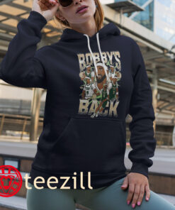 Bobby's Back - Bobby Portis Jr. Underdog hoodies Milwaukee Bucks