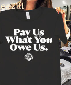 Caitlin Clark- WNBA All-Stars Wear 'Pay Us What You Owe US Shirt