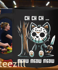 Ch Ch Ch Meow Meow Meow Funny Cat Jason Voorhees Horror Mug