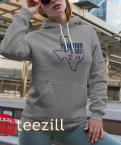 Dallas Texas Support Together For Texas Shirt Hoodies