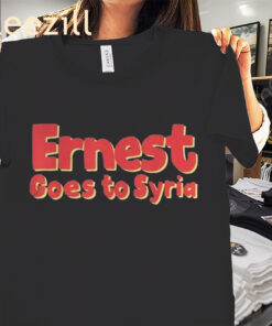 Eddie Leavy Ernest Goes To Syria T-Shirt