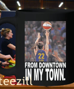 From Downtown In My Town - Caitlin Clark #22 WNBA All-Star 2025 Women Basketball Tribute Shirt Mug