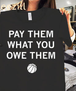 Pay Them What You Owe Them Shirt WNBA Women's Baseball