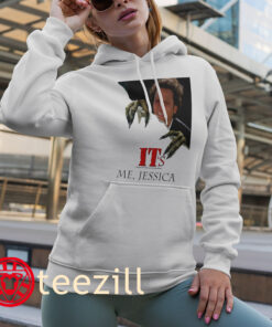 Posters It's Me Jessica Tshirt Hoodies