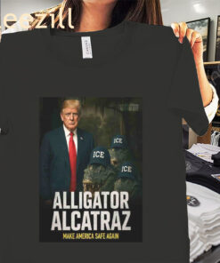 Posters Trump ICE Alligator Alcatraz Make America Safe Again Shirt