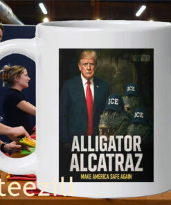 Posters Trump ICE Alligator Alcatraz Make America Safe Again Shirt mug