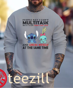 Stitch and Scrump People say I can't multitask but I can piss you off sweater