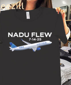 United Flight 1584 Nadu Flew 7-14-25 Tee Shirt