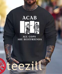 ACAB All Cops Are Bestfriends Premium Shirt Sweater