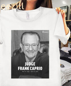 Apparel Judge Frank Caprio Rip 1936-2025 Shirt unisex