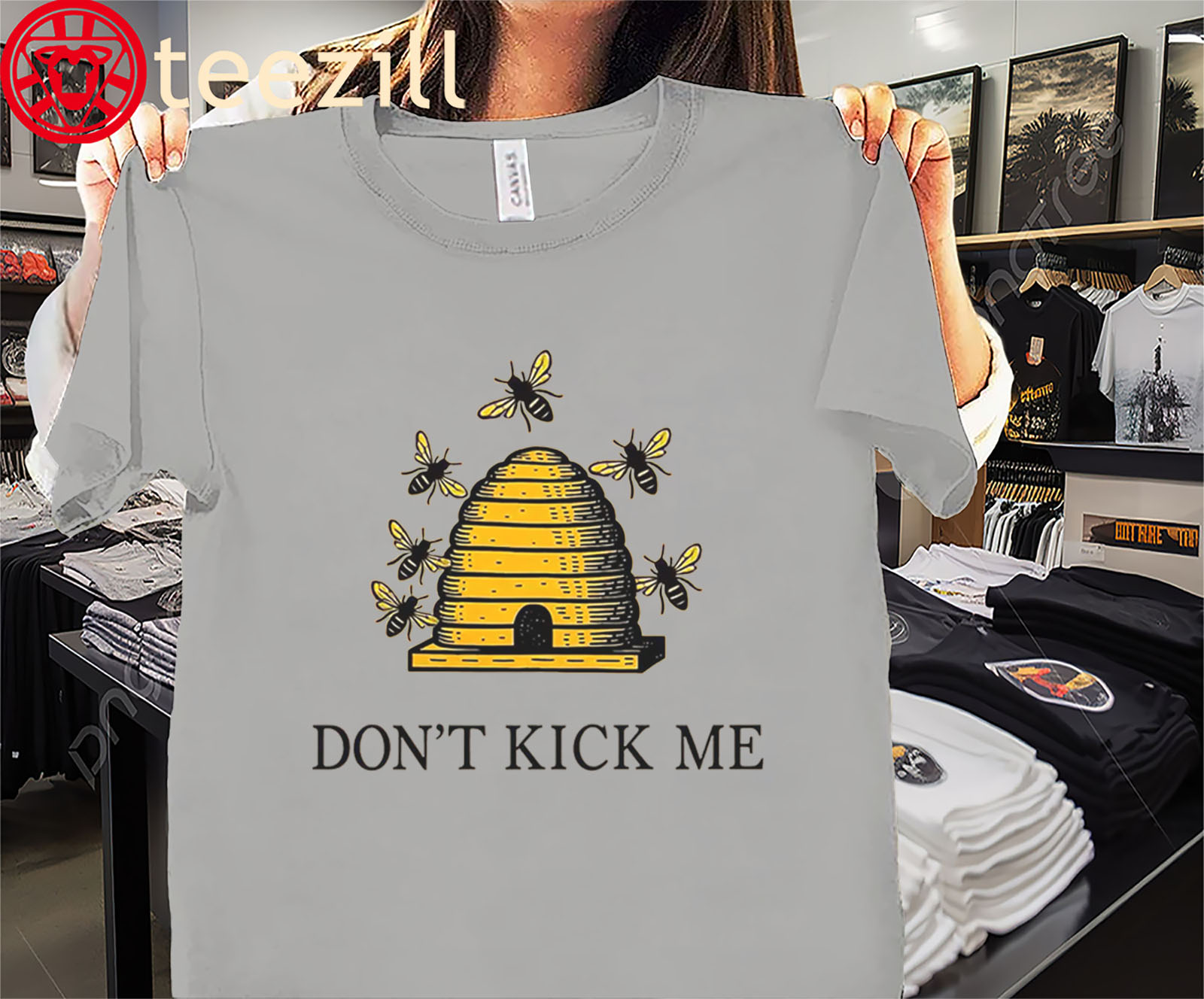 Bee Tee Don't Kick Me Shirt Unisex