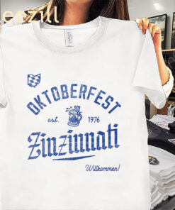Est 1976 Oktoberfest Zinzinnati Willkommen Shirt
