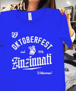 Est 1976 Oktoberfest Zinzinnati Willkommen Shirts