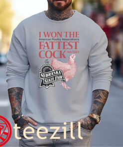 Funny I Won The Fattest Cock Award At The Nebraska State Fair Sweater