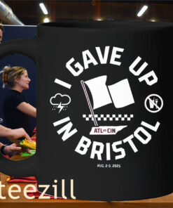I Gave Up in Bristol Shirt – ATL vs CIN 2025 Baseball Disaster Tee Mug