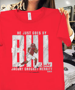 Jacory Croskey-Merritt He Just Goes By Bill Shirt – D.C. Football Fan Tee