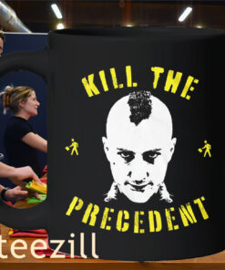Kill The Precedent Premium Mug