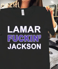 Lamar Fuckin Jackson T-Shirt Baltimore Ravens
